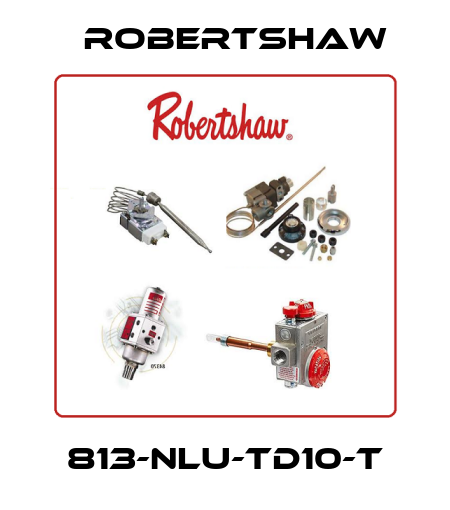 813-NLU-TD10-T Robertshaw