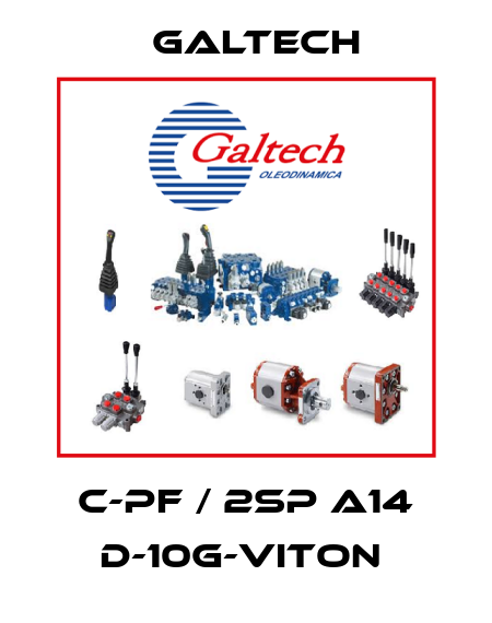 C-PF / 2SP A14 D-10G-VITON  Galtech