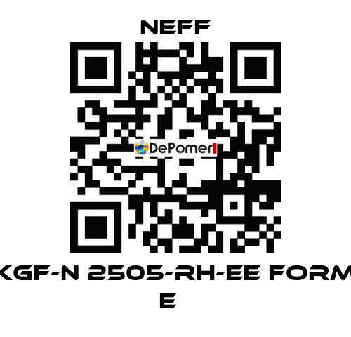 KGF-N 2505-RH-EE FORM E   Neff