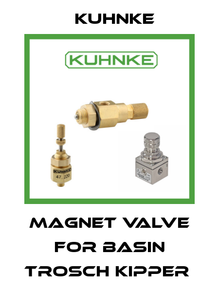 magnet valve for basin Trosch Kipper  Kuhnke