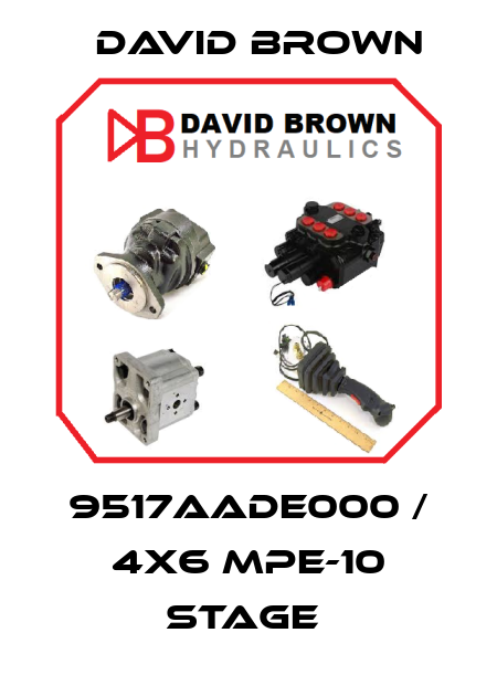 9517AADE000 / 4X6 MPE-10 STAGE  David Brown
