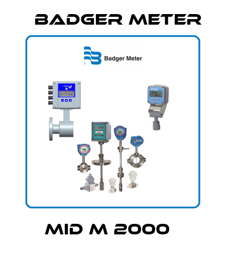 MID M 2000   Badger Meter