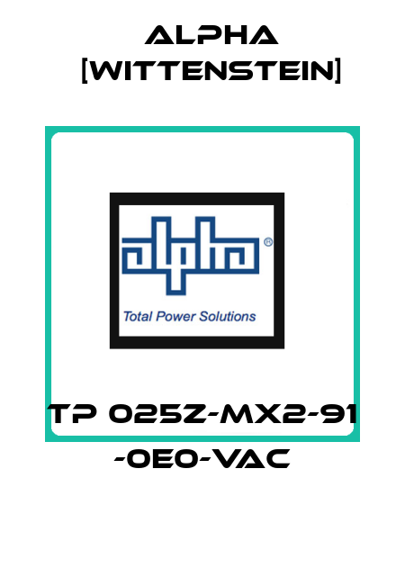 TP 025Z-MX2-91 -0E0-VAC Alpha [Wittenstein]