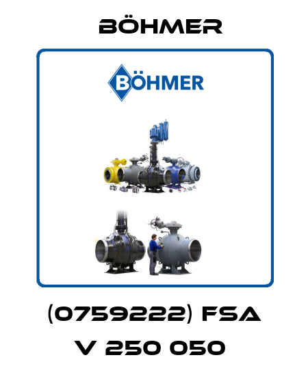 (0759222) FSA V 250 050  Böhmer
