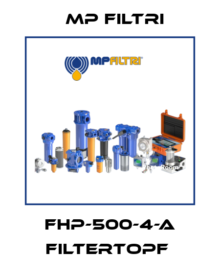 FHP-500-4-A FILTERTOPF  MP Filtri