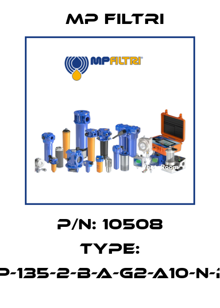 P/N: 10508 Type: FHP-135-2-B-A-G2-A10-N-P01 MP Filtri