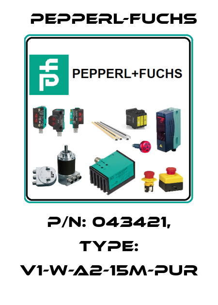 p/n: 043421, Type: V1-W-A2-15M-PUR Pepperl-Fuchs