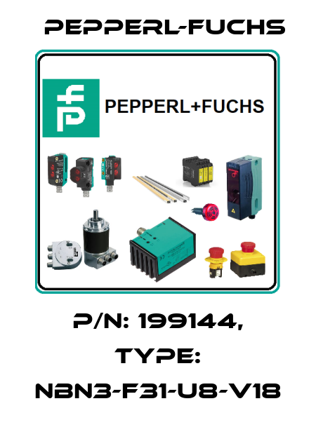 p/n: 199144, Type: NBN3-F31-U8-V18 Pepperl-Fuchs
