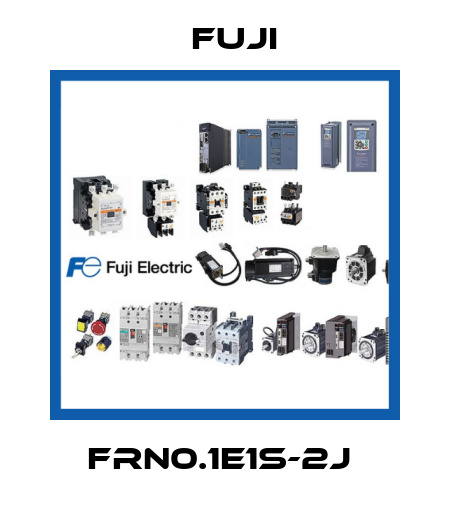 FRN0.1E1S-2J  Fuji