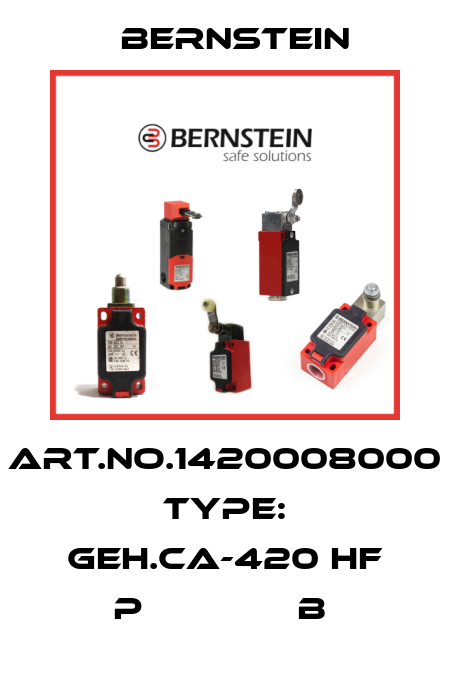 Art.No.1420008000 Type: GEH.CA-420 HF P              B  Bernstein