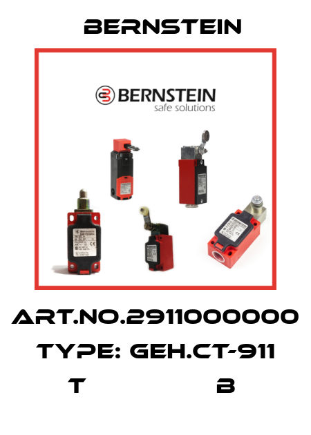 Art.No.2911000000 Type: GEH.CT-911 T                 B  Bernstein
