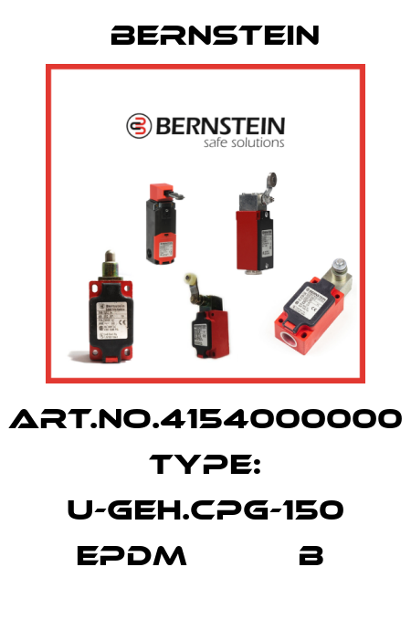 Art.No.4154000000 Type: U-GEH.CPG-150 EPDM           B  Bernstein