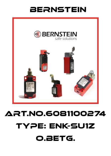 Art.No.6081100274 Type: ENK-SU1Z O.BETG. Bernstein