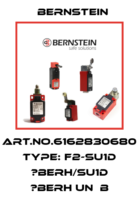 Art.No.6162830680 Type: F2-SU1D ?BERH/SU1D ?BERH UN  B Bernstein