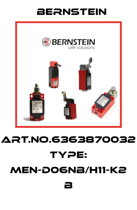 Art.No.6363870032 Type: MEN-D06NB/H11-K2             B Bernstein