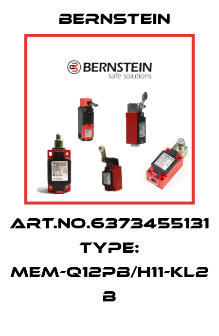Art.No.6373455131 Type: MEM-Q12PB/H11-KL2            B Bernstein