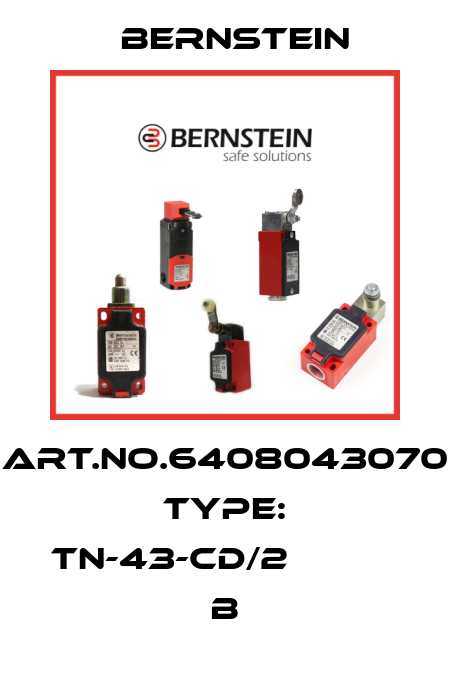 Art.No.6408043070 Type: TN-43-CD/2                   B Bernstein