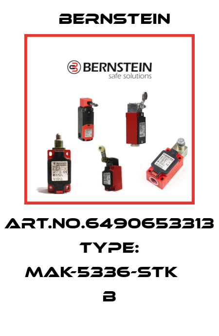 Art.No.6490653313 Type: MAK-5336-STK                 B Bernstein