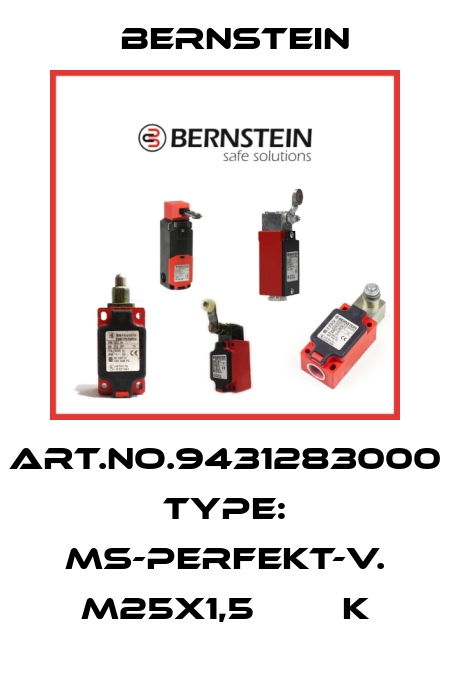 Art.No.9431283000 Type: MS-PERFEKT-V. M25X1,5        K Bernstein