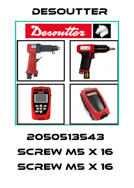 2050513543  SCREW M5 X 16  SCREW M5 X 16  Desoutter