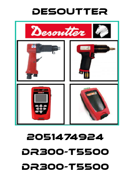 2051474924  DR300-T5500  DR300-T5500  Desoutter