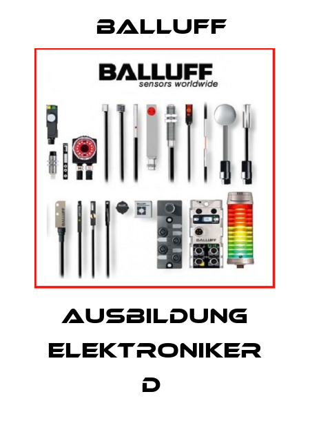 Ausbildung Elektroniker D  Balluff