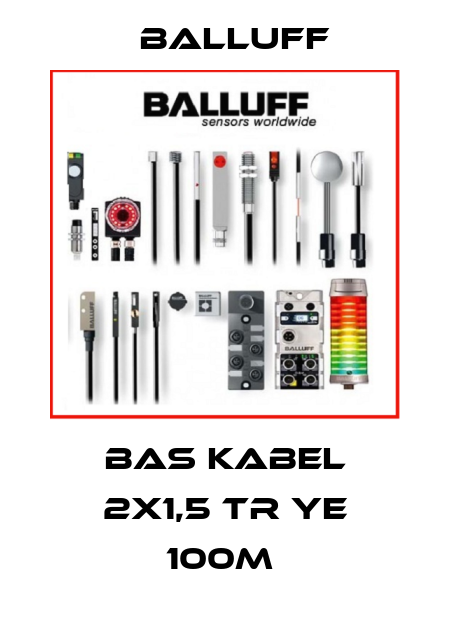 BAS KABEL 2X1,5 TR YE 100M  Balluff