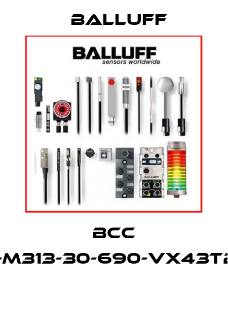 BCC M313-M313-30-690-VX43T2-003  Balluff