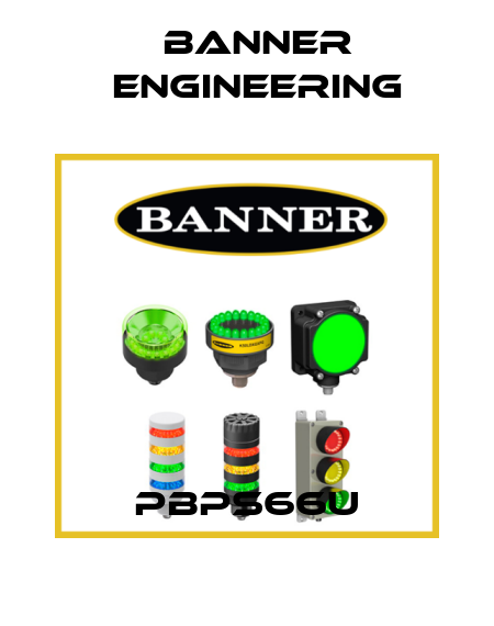 PBPS66U Banner Engineering