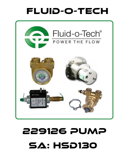 229126 PUMP SA: HSD130  Fluid-O-Tech