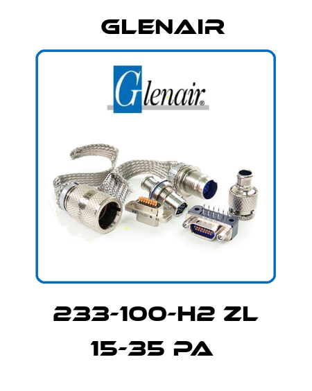 233-100-H2 ZL 15-35 PA  Glenair