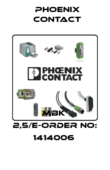 MBK  2,5/E-ORDER NO: 1414006  Phoenix Contact