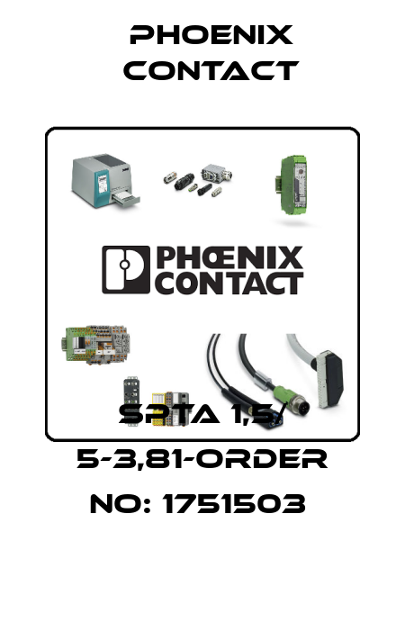 SPTA 1,5/ 5-3,81-ORDER NO: 1751503  Phoenix Contact
