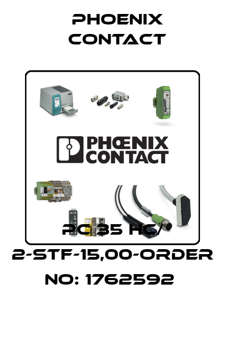 PC 35 HC/ 2-STF-15,00-ORDER NO: 1762592  Phoenix Contact