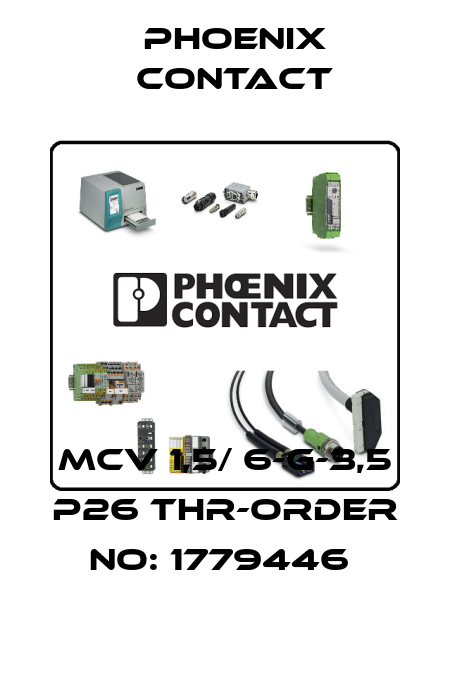 MCV 1,5/ 6-G-3,5 P26 THR-ORDER NO: 1779446  Phoenix Contact