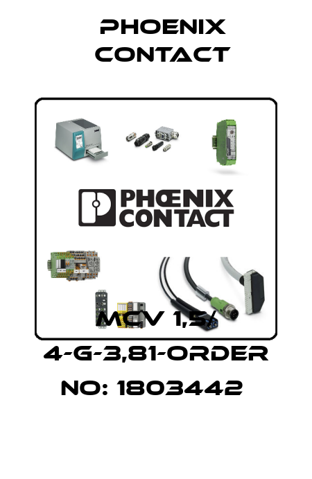 MCV 1,5/ 4-G-3,81-ORDER NO: 1803442  Phoenix Contact