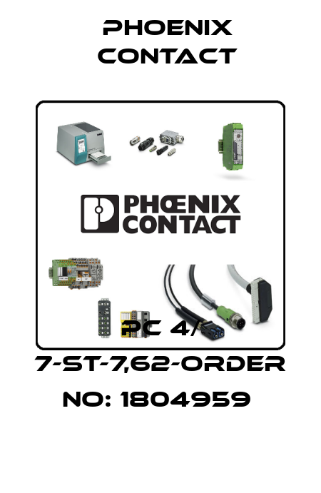 PC 4/ 7-ST-7,62-ORDER NO: 1804959  Phoenix Contact