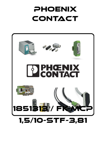 1851313 / FK-MCP 1,5/10-STF-3,81 Phoenix Contact