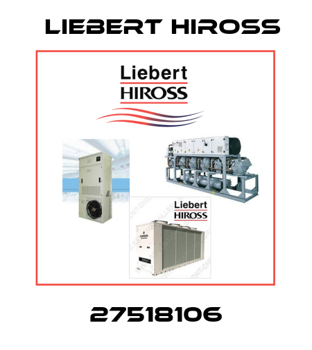 27518106 Liebert Hiross