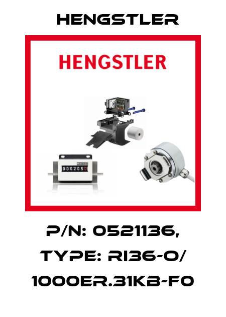p/n: 0521136, Type: RI36-O/ 1000ER.31KB-F0 Hengstler