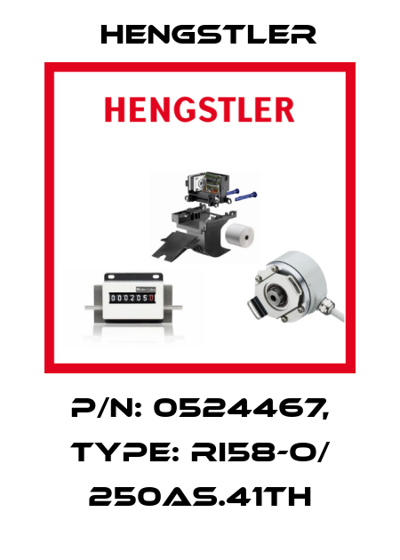 p/n: 0524467, Type: RI58-O/ 250AS.41TH Hengstler