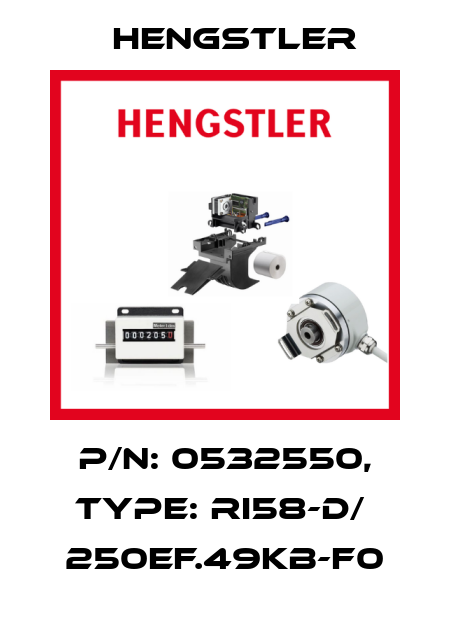 p/n: 0532550, Type: RI58-D/  250EF.49KB-F0 Hengstler