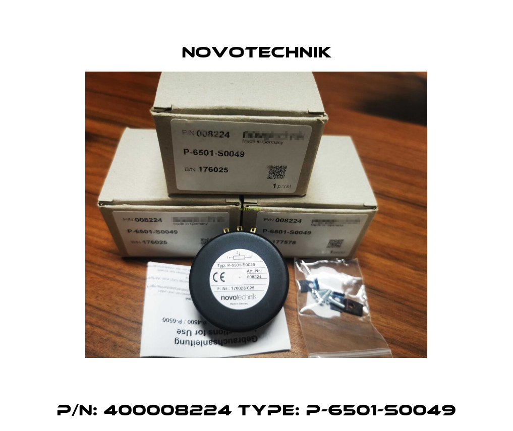 P/N: 400008224 Type: P-6501-S0049 Novotechnik