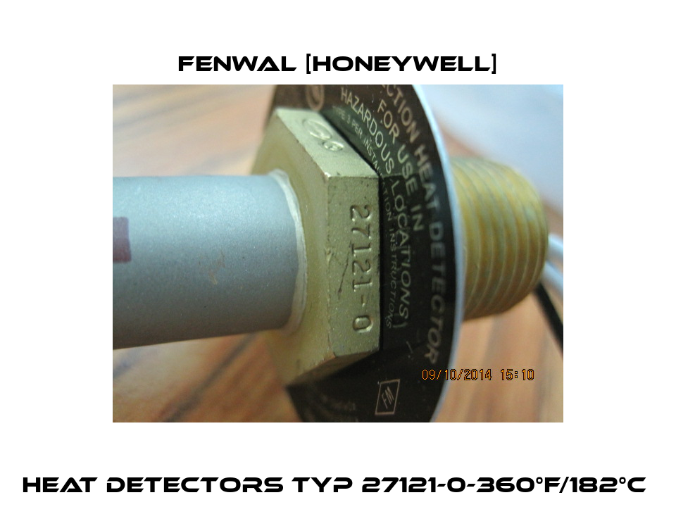 HEAT DETECTORS TYP 27121-0-360°F/182°C  Fenwal [Honeywell]