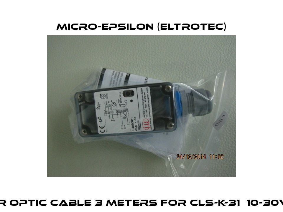 FIBER OPTIC CABLE 3 METERS FOR CLS-K-31  10-30V DC  Micro-Epsilon (Eltrotec)