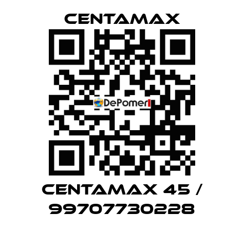 Centamax 45 / 99707730228 CENTAMAX