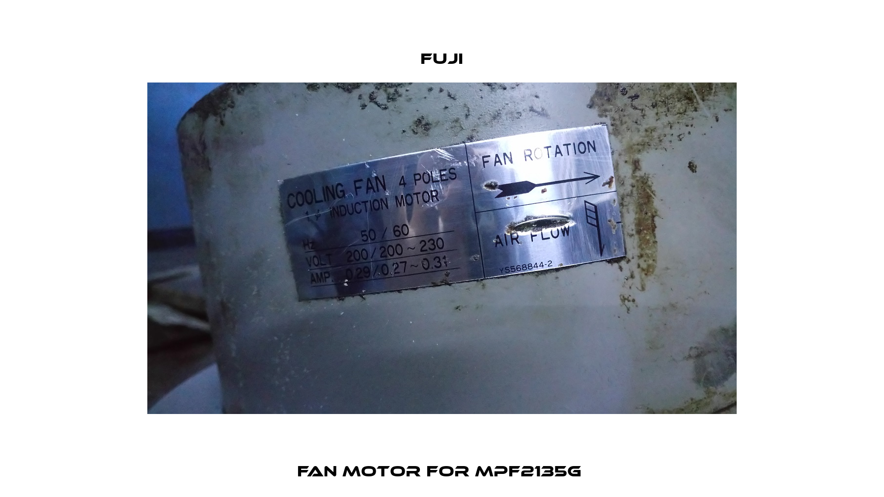 Fan motor For MPF2135G  Fuji