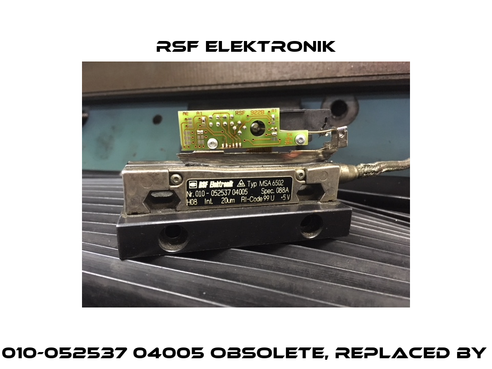 MSA6502 Nr. 010-052537 04005 obsolete, replaced by MSA 650.23 K Rsf Elektronik