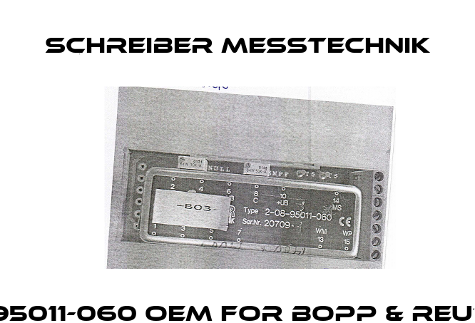 2-08-95011-060 OEM for BOPP & REUTHER   Schreiber Messtechnik