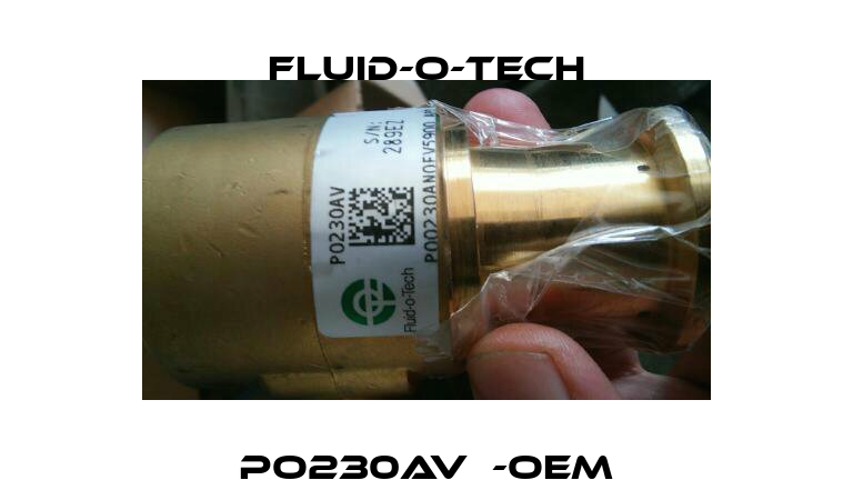 po230av  -OEM Fluid-O-Tech